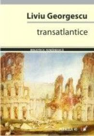 Transatlantice - Georgescu Liviu