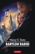 Babylon Babies - Maurice G. Dantec