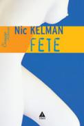 Fete - Nic Kelman