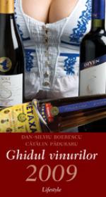 Ghidul vinurilor 2009 - Dan-Silviu Boerescu, Catalin Paduraru