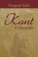 Kant. O biografie - Manfred Kuhn
