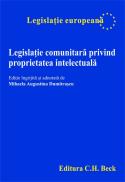 Legislatie comunitara privind proprietatea intelectuala - Dumitrascu Mihaela Augustina