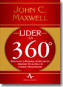 Lider la 360 de grade - John C. Maxwell