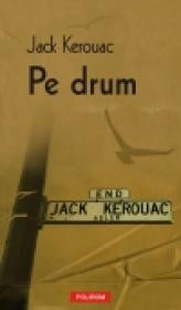 Pe drum. Editie noua - Jack Kerouac