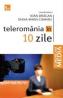 Teleromania in 10 zile - Ioan Dragan Diana-Maria Cismaru