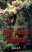 Arbori si arbusti ornamentali - R. Mateescu
