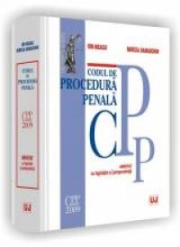 Codul de procedura penala. Adnotat cu legislatie si jurisprudenta - Ion Neagu , Mircea Damaschin