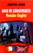 Ghid de conversatie Roman-Englez - Dumitra Lungu