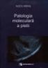 Patologia moleculara a pielii -Celule- - Alecu Mihail