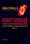 Tratat de boli cardiovasculare (Vol. I+II) - Eugene Braunwald