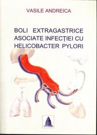 Bolile extragastrice asociate infectiei cu Helicobacter Pylori - Vasile Andreica