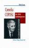 Corneliu Coposu. Un stoic contemporan. De la detinutul-cifra, la liderul institutie - Dorin Iovan