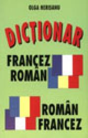 Dictionar Francez - Roman / Roman - Francez - Olga Herisanu