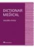 Dictionar medical (editia a III-a, revizuita si adaugita) - Valeriu Rusu