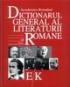 Dictionarul general al literaturii romane - Eugen Simion (coord.)