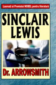 Dr. Arrowsmith - Sinclair Lewis