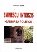 Eminescu Interzis. Gandirea politica - Radu Mihai Crisan