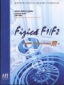 Fizica F1 / F2 . Manual pentru clasa a 12a - Rodica Ionescu-Andrei, Cristina Onea, Ion Toma