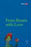From Russia with Love - 