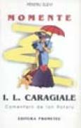 Momente - I.l. Caragiale