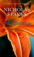 Accidentul - Nicholas Sparks