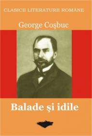 Balade si Idile - George Cosbuc