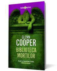 Biblioteca mortilor - Glenn Cooper