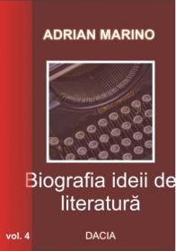 Biografia Ideii De Literatura Vol Iv - Adrian Marino