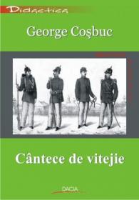Cantece De Vitejie - George Cosbuc
