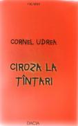 Ciroza La Tintari - Cornel Udrea