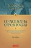 Coincidentia oppositorum (2 volume) - Nicolaus Cusanus