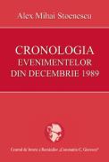 Cronologia evenimentelor din decembrie 1989 - Alex Mihai Stoenescu