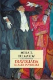 Diavoliada si alte povestiri - Mihail Bulgakov