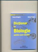 Dictionar De Biologie Pentru Uzul Elevilor - Victor Dragoiu, Doina Todea