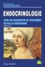 Endocrinologie. Ghid de diagnostic si tratament in bolile endocrine - Eusebie Zbranca