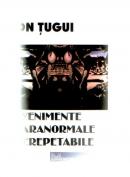 Evenimente Paranormale Repetabile - Ion Tugui