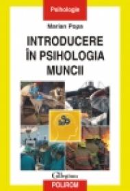Introducere in psihologia muncii - Marian Popa