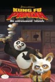 Kung Fu Panda - Un Antrenament Intensiv - Catherine Hapka
