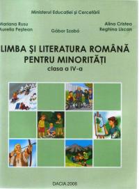 Limba si Literatura Roamana Pentru Minoritati Clasa A Iv-a - Mariana Rus, Aurelia Pestean si Altii