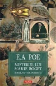 Misterul lui Marie Roget. Schite, nuvele, povestiri - Edgar Allan Poe