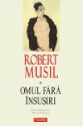 Omul fara insusiri (doua volume) - Robert Musil
