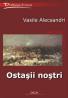 Ostasii Nostrii - Vasile Alecsandri