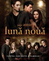Saga Amurg: Luna Noua.Cartea ilustrata a filmului  - Mark Cotta Vaz