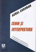 Semn si Interpretare - Aurel Codoban