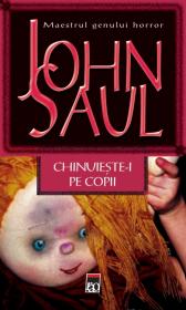 Chinuieste-i pe copii - John Saul