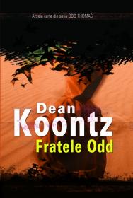 Fratele Odd - Dean Koontz