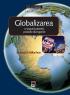 Globalizarea - o singura planeta, proiecte divergente - Larousse