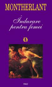 Indurare pentru femei - Henry de Montherlant