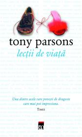 Lectii de viata - Tony Parsons