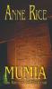 Mumia - Anne Rice